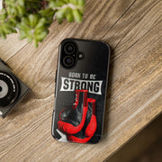 Strong Boxing Phone Case - Born to Be Strong Design