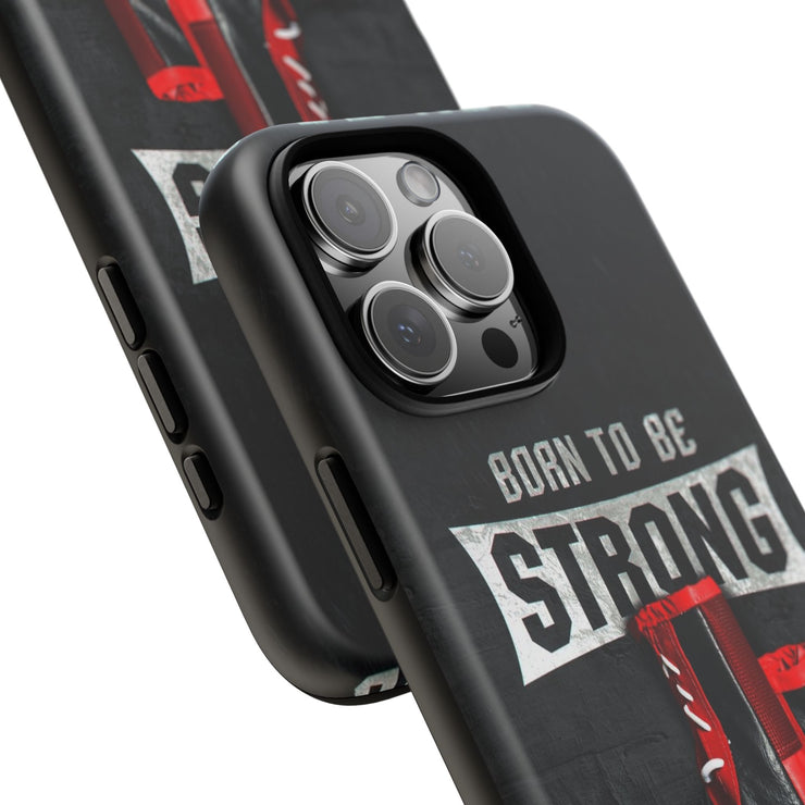 Strong Boxing Phone Case - Born to Be Strong Design