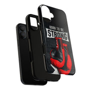 Strong Boxing Phone Case - Born to Be Strong Design