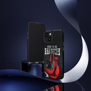 Strong Boxing Phone Case - Born to Be Strong Design