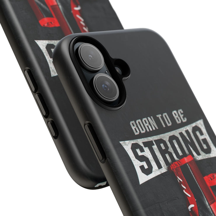 Strong Boxing Phone Case - Born to Be Strong Design